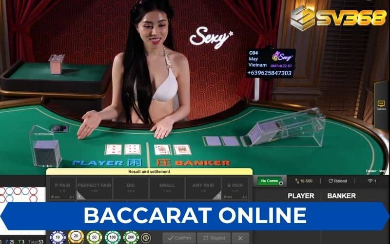 Baccarat online là trò chơi bài trực tuyến tại casino SV368